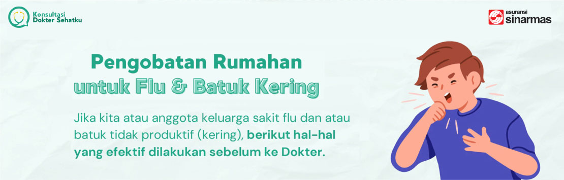 Pengobatan Rumahan untuk Flu & Batuk Kering